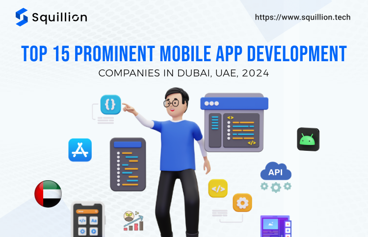 Top 15 Prominent Mobile App Development Companies In Dubai
