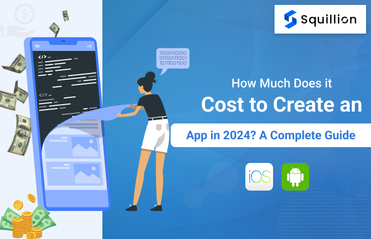 How Much Does it Cost to Create an App in 2024? A Complete Guide